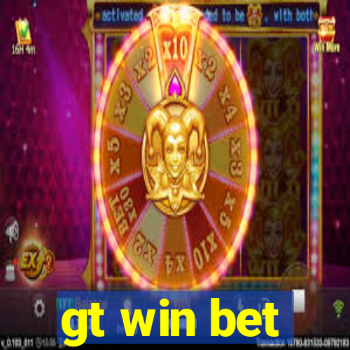 gt win bet